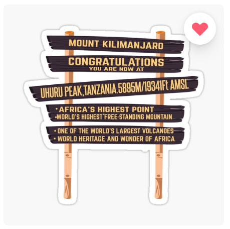 Uhuru Peak Tanzania summit signpost sticker - Mount Kilimanjaro congratulations commemorative sticker